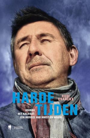 Cover of the book Harde Tijden by Rudi Vranckx