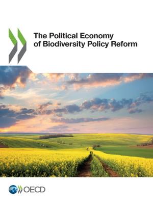 Cover of the book The Political Economy of Biodiversity Policy Reform by Collectif