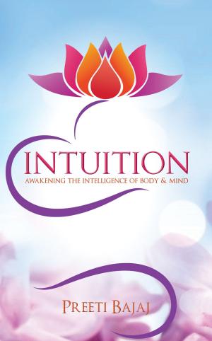 Cover of the book Intuition by Bruce H. Lipton, Ph.D., Steve Bhaerman