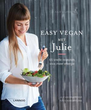 Cover of the book Easy Vegan met Julie by Rebecca Katz, Mat Edelson