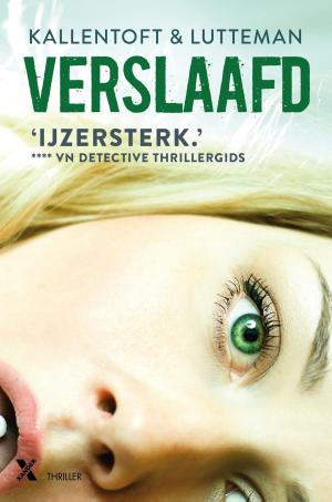 Cover of the book Verslaafd by Bernard Minier