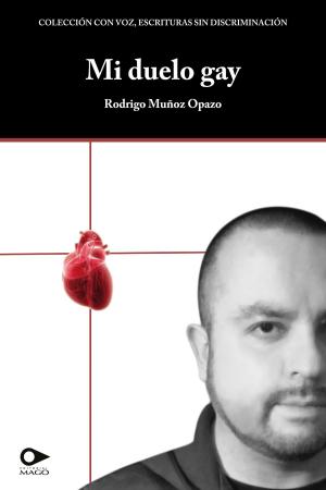 Cover of the book Mi duelo gay by Darío Ramírez