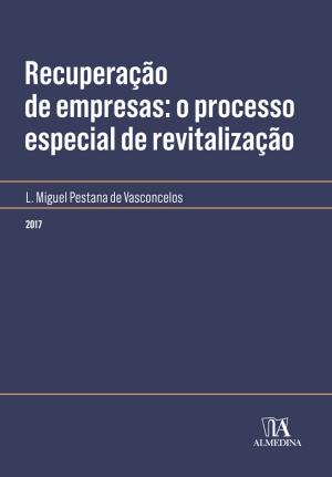 Cover of the book Recuperação de empresas: o processo especial de revitalização by Dário Moura Vicente