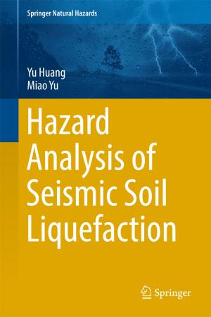 Cover of the book Hazard Analysis of Seismic Soil Liquefaction by Lu Chen, Shenglian Guo