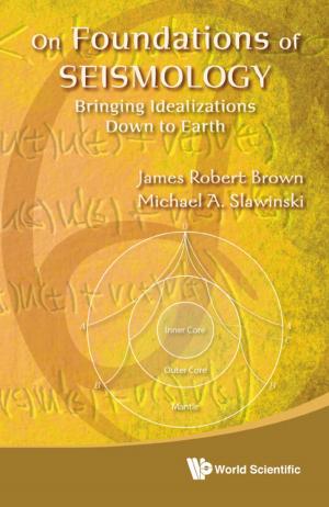Cover of the book On Foundations of Seismology by Shin-ya Nishizaki, Masayuki Numao, Jaime D L Caro;Merlin Teodosia C Suarez