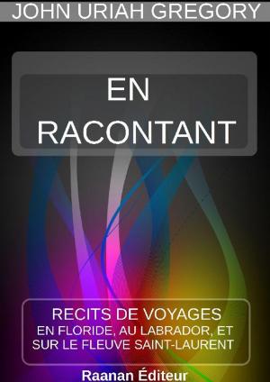 Cover of the book EN RACONTANT by EMMANUEL BOVE