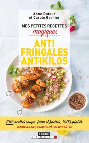 Book cover of Mes petites recettes magiques antifringales et antikilos