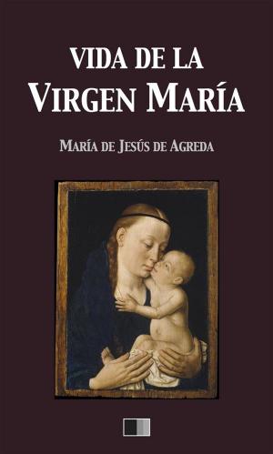 Cover of the book Vida de la Virgen María by Allan Kardec