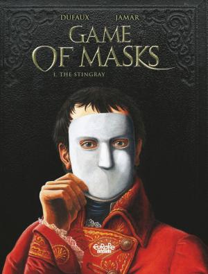 Book cover of Game of Masks - Volume 1 - The Stingray