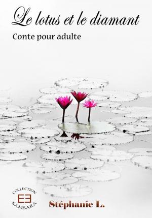 Cover of the book Le lotus et le diamant by Pathilia Aprahamian