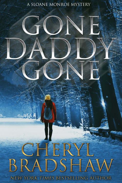 Cover of the book Gone Daddy Gone by Cheryl Bradshaw, Pixie Publishing
