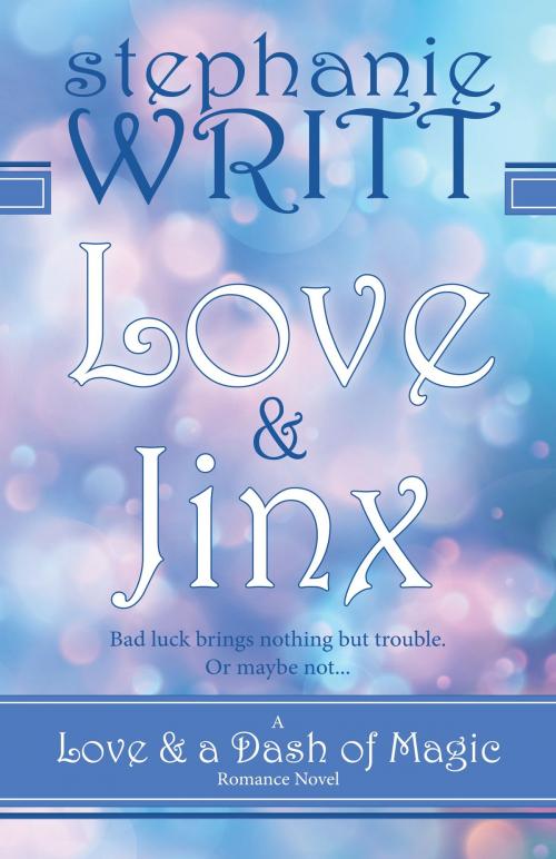 Cover of the book Love & Jinx by Stephanie Writt, Wayne Press