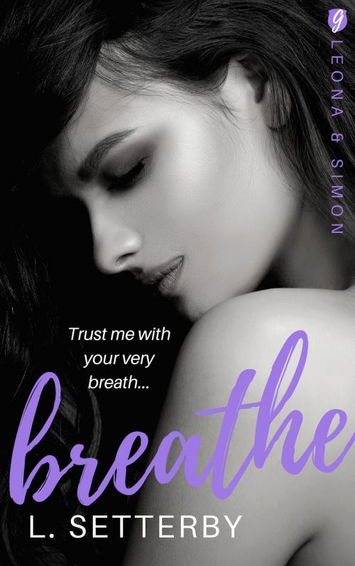 Cover of the book Breathe by L. Setterby, Interstitial Storytelling