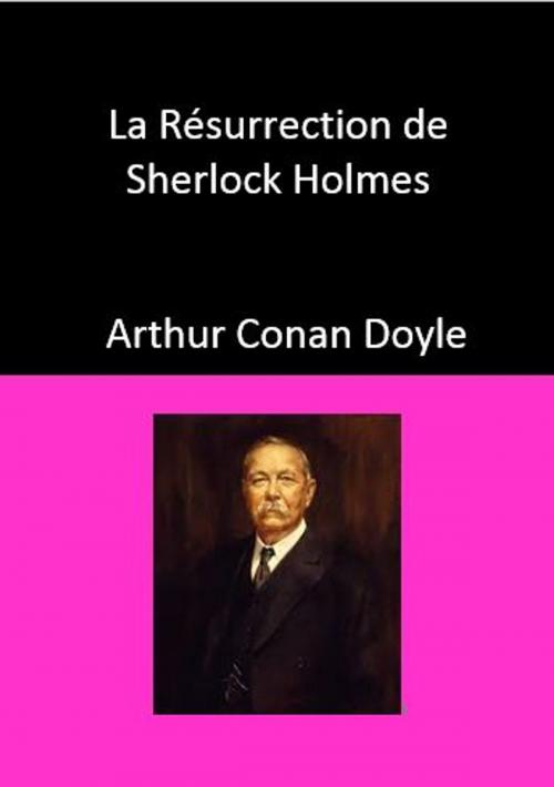 Cover of the book La Résurrection de Sherlock Holmes by Arthur Conan Doyle, YADE
