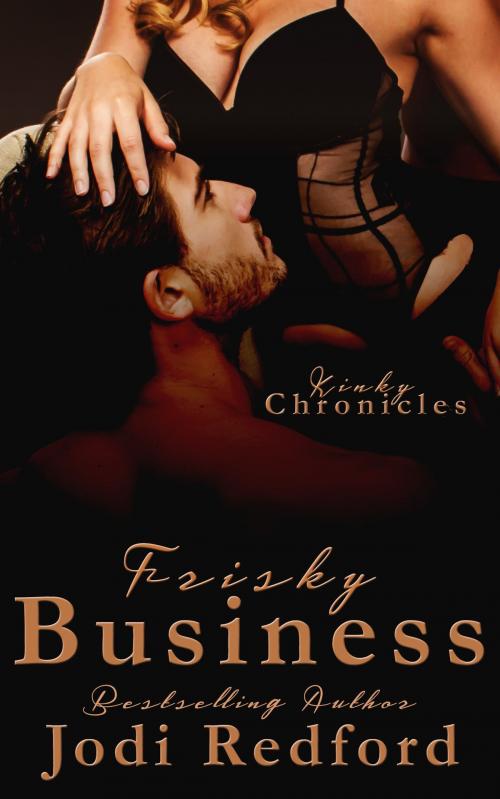 Cover of the book Frisky Business by Jodi Redford, Jodi Redford