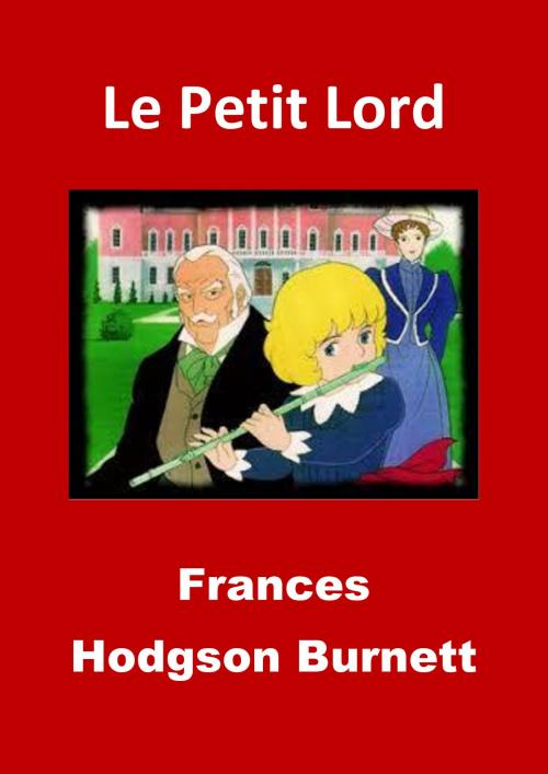 Cover of the book Le Petit Lord by Frances Hodgson Burnett, JBR