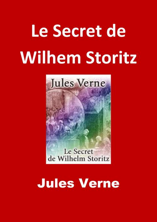 Cover of the book Le Secret de Wilhem Storitz by Jules Verne, JBR