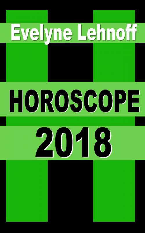 Cover of the book HOROSCOPE 2018 by Evelyne LEHNOFF, Editions du Temps