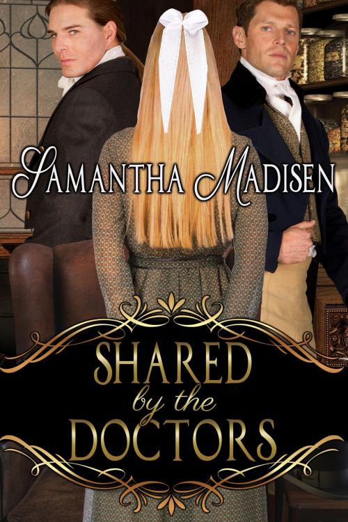 Cover of the book Shared by the Doctors by Samantha Madisen, Stormy Night Publications