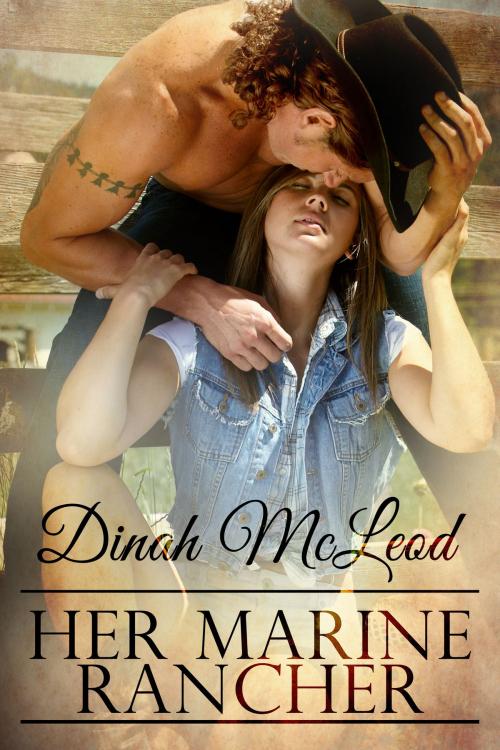Cover of the book Her Marine Rancher by Dinah McLeod, Stormy Night Publications