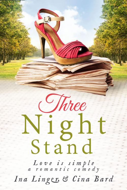 Cover of the book Three Night Stand - Love is simple by Ina Linger, Ina Linger