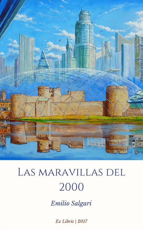 Cover of the book Las maravillas del 2000 by Emilio Salgari, Ex Libris