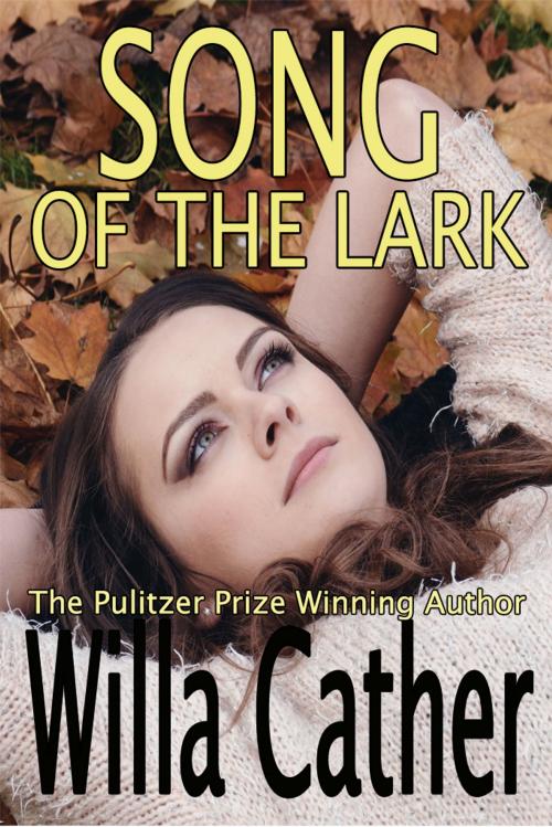 Cover of the book Song of the Lark by Willa Cather, unsecretbooks publication