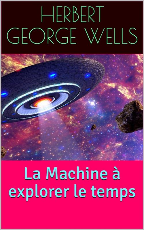 Cover of the book La Machine à explorer le temps by Herbert George Wells, PRB