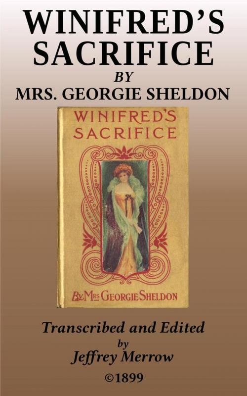 Cover of the book Winifred’s Sacrifice by Georgie Sheldon, Tadalique and Company