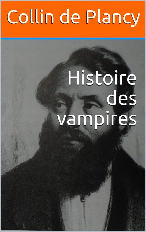 Cover of the book Histoire des vampires by Collin de Plancy, pp