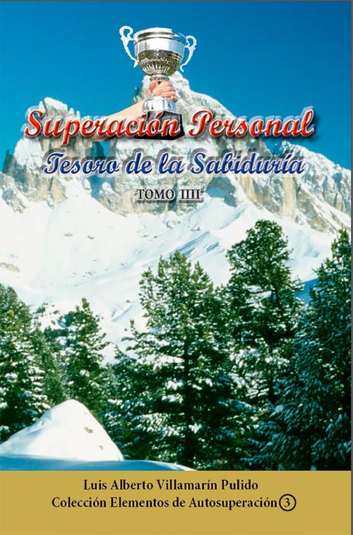 Cover of the book Superacion Personal III by Luis Villamarin, Ediciones LAVP