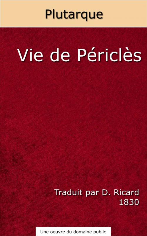 Cover of the book Vie de Périclès by Plutarque, Frédéric Jeanpierre