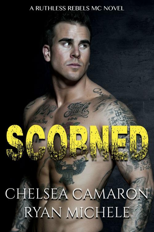 Cover of the book Scorned by Chelsea Camaron, Ryan Michele, Carolina Dreams Publishing