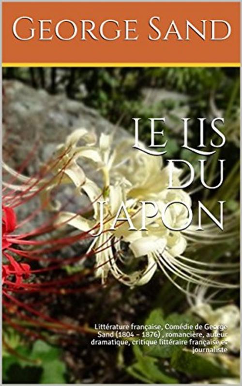 Cover of the book Le Lis du Japon by George Sand, er