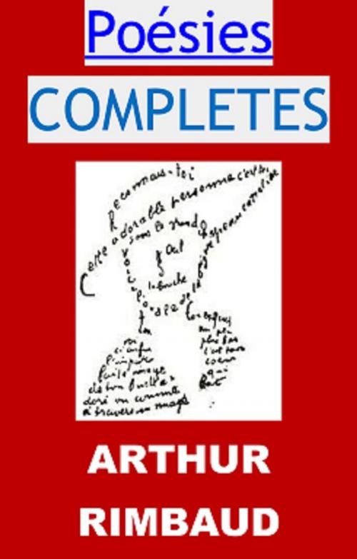 Cover of the book Poésies complètes by Arthur Rimbaud, JBR (Illustrations), JBR