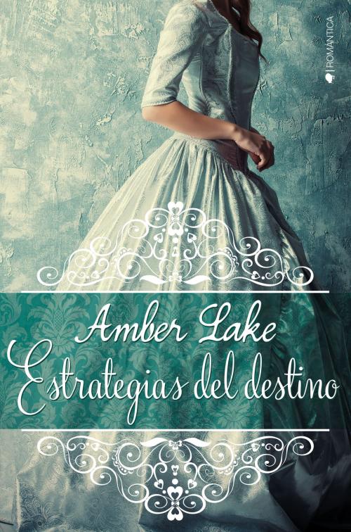 Cover of the book Estrategias del destino by Amber Lake, Ediciones Kiwi