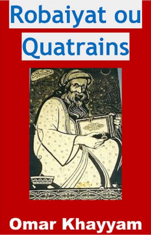 Cover of the book Robaiyat ou Quatrains by Omar Khayyam, JBR