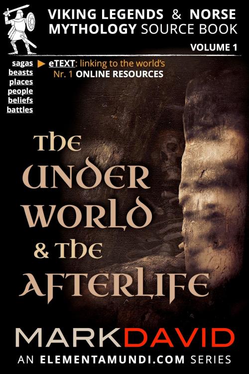 Cover of the book The Underworld and the Afterlife by Mark David, Mark David