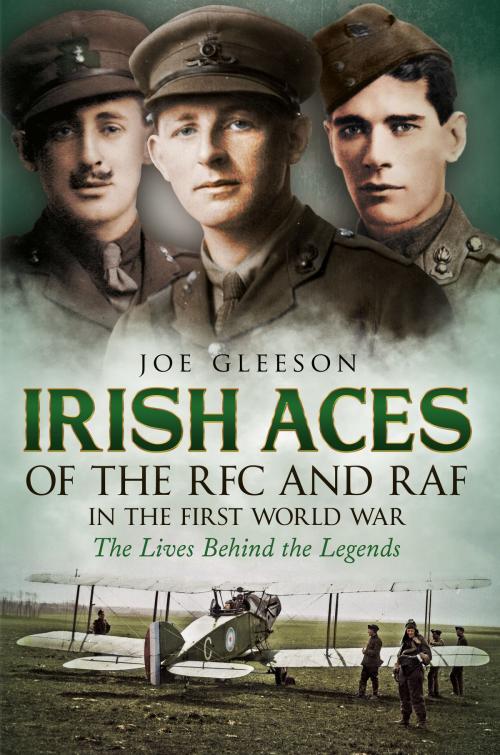 Cover of the book Irish Aces of the RFC and the RAF in The First World War by Joe Gleeson, Fonthill Media