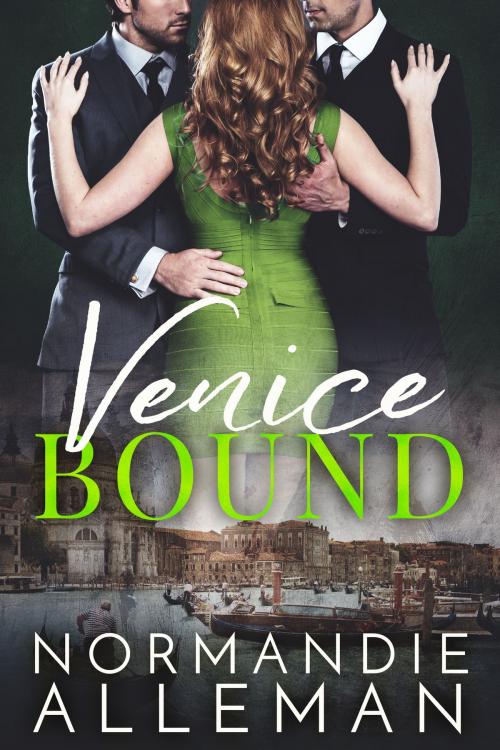 Cover of the book Venice Bound by Normandie Alleman, Normandie Alleman