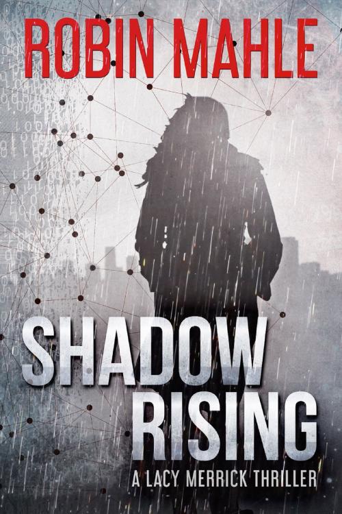 Cover of the book Shadow Rising by Robin Mahle, HARP House Publishing, LLC.