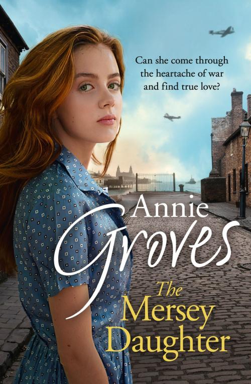 Cover of the book The Mersey Daughter by Annie Groves, HarperCollins Publishers