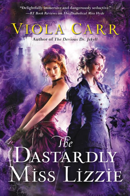 Cover of the book The Dastardly Miss Lizzie by Viola Carr, Harper Voyager
