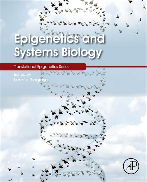 Cover of the book Epigenetics and Systems Biology by Leonie Ringrose, Elsevier Science