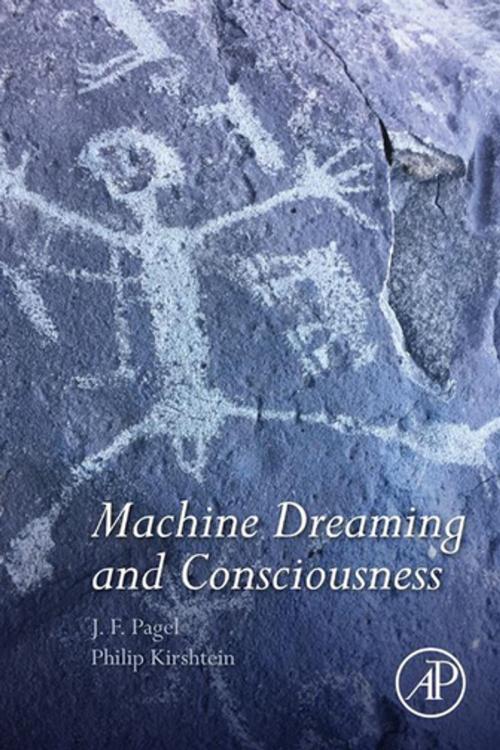 Cover of the book Machine Dreaming and Consciousness by J. F. Pagel, MS, MD, Philip Kirshtein, Elsevier Science