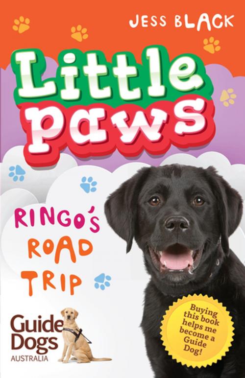 Cover of the book Little Paws 3: Ringo's Road Trip by Jess Black, Penguin Random House Australia