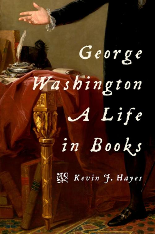 Cover of the book George Washington by Kevin J. Hayes, Oxford University Press