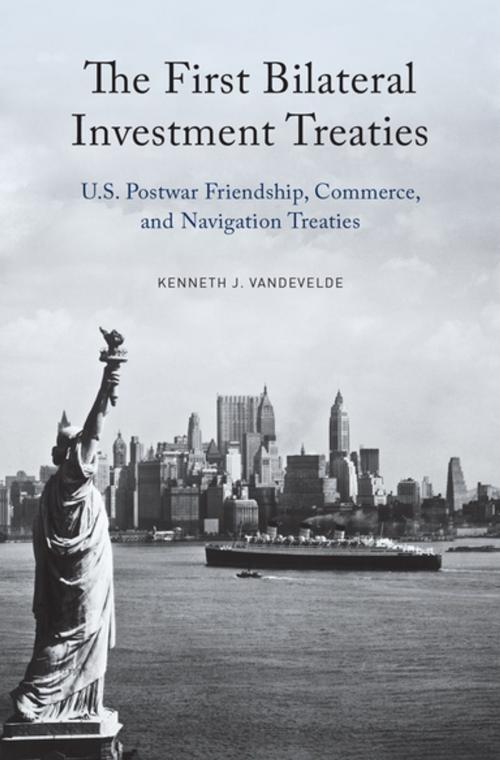Cover of the book The First Bilateral Investment Treaties by Kenneth J. Vandevelde, Oxford University Press
