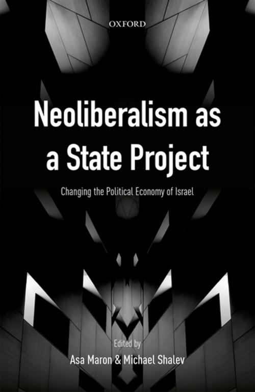 Cover of the book Neoliberalism as a State Project by , OUP Oxford