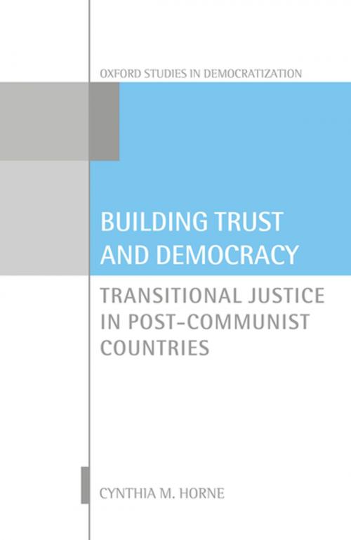 Cover of the book Building Trust and Democracy by Cynthia M. Horne, OUP Oxford